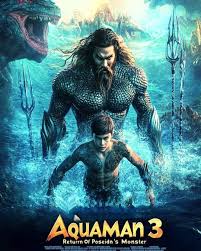 Aquaman 3: The Final Tide – Arthur Curry’s Ultimate Battle